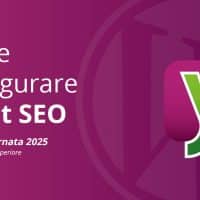 Guida completa aggiornata e in italiano al plugin WordPress Yoast SEO, aggiornata al 2025